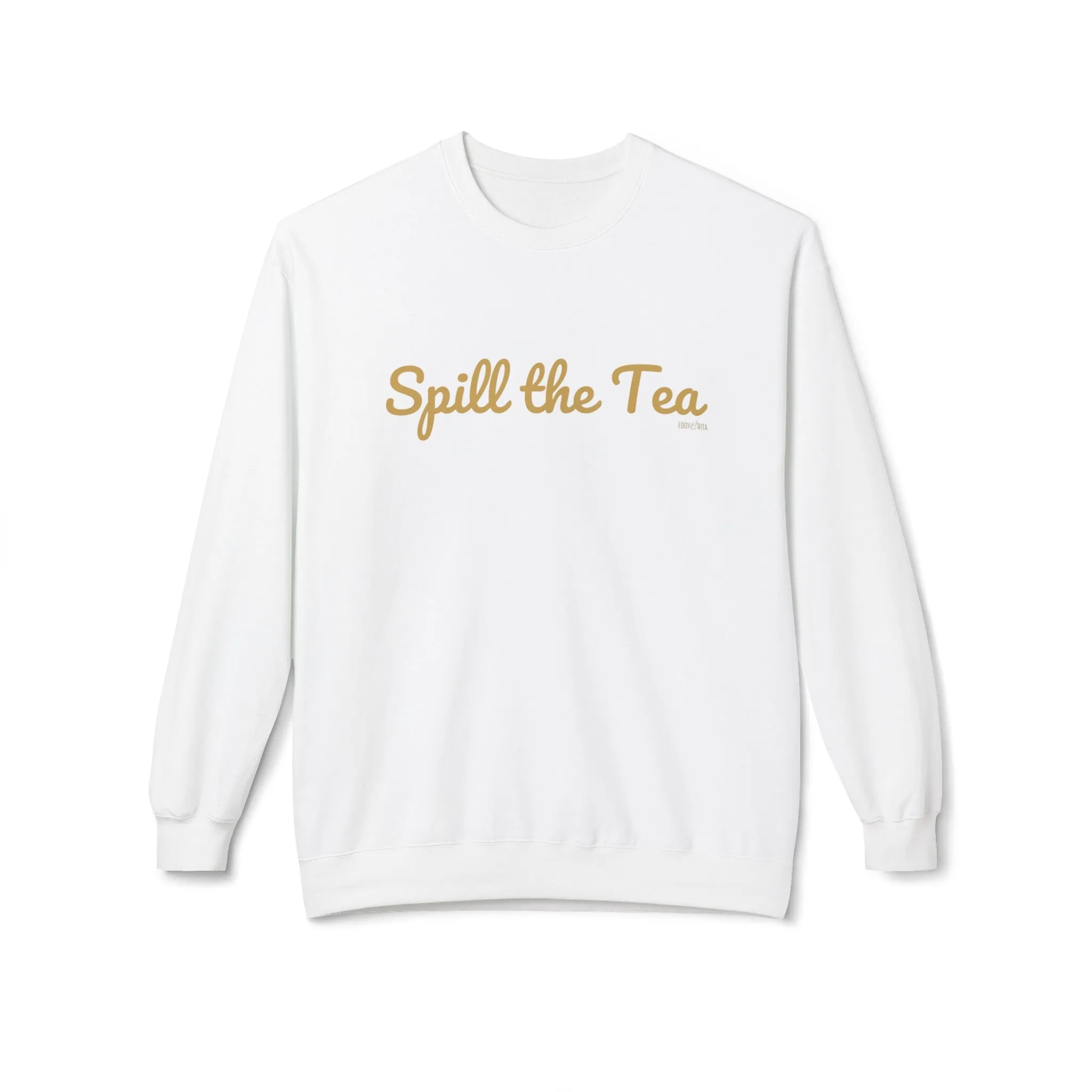 Eddy and Rita Women's Midweight Crewneck Sweatshirt - "Spill the Tea" Retro Graphic Pullover