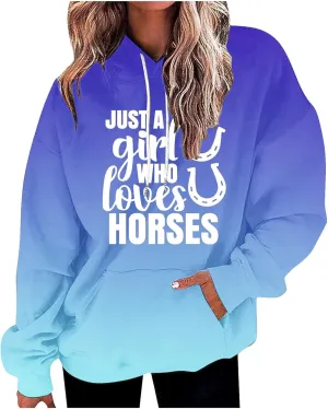 Just a Girl Who Loves Horses Hoodie for Women Pullover Casual Hooded Sweatshirt Equestrian Gift Cozy Top Streetwear